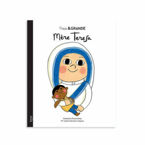 PETITE ET GRANDE - MERE THERESA
